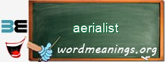 WordMeaning blackboard for aerialist